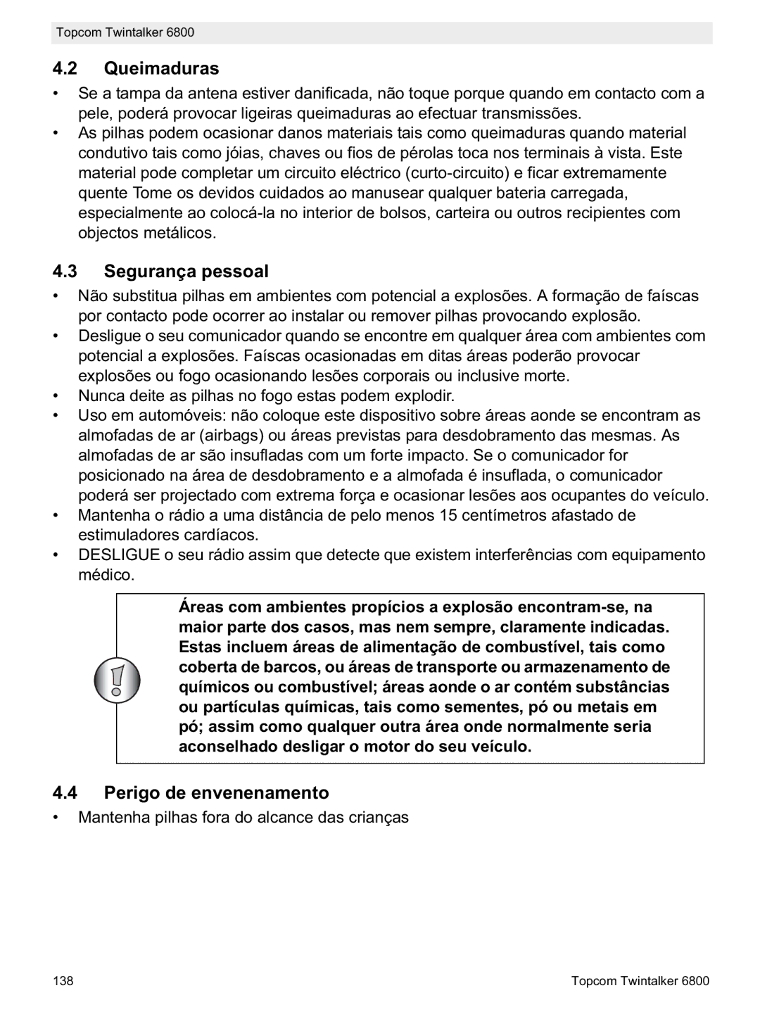 Topcom 6800 manual do utilizador Queimaduras, Segurança pessoal, Perigo de envenenamento 