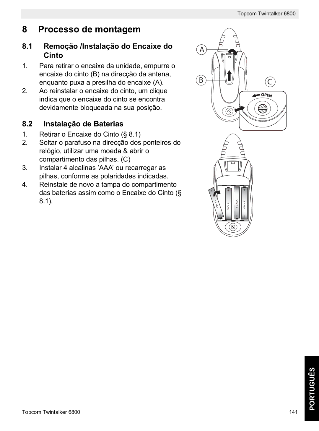 Topcom 6800 manual do utilizador Processo de montagem, Remoção /Instalação do Encaixe do Cinto, Instalação de Baterias 