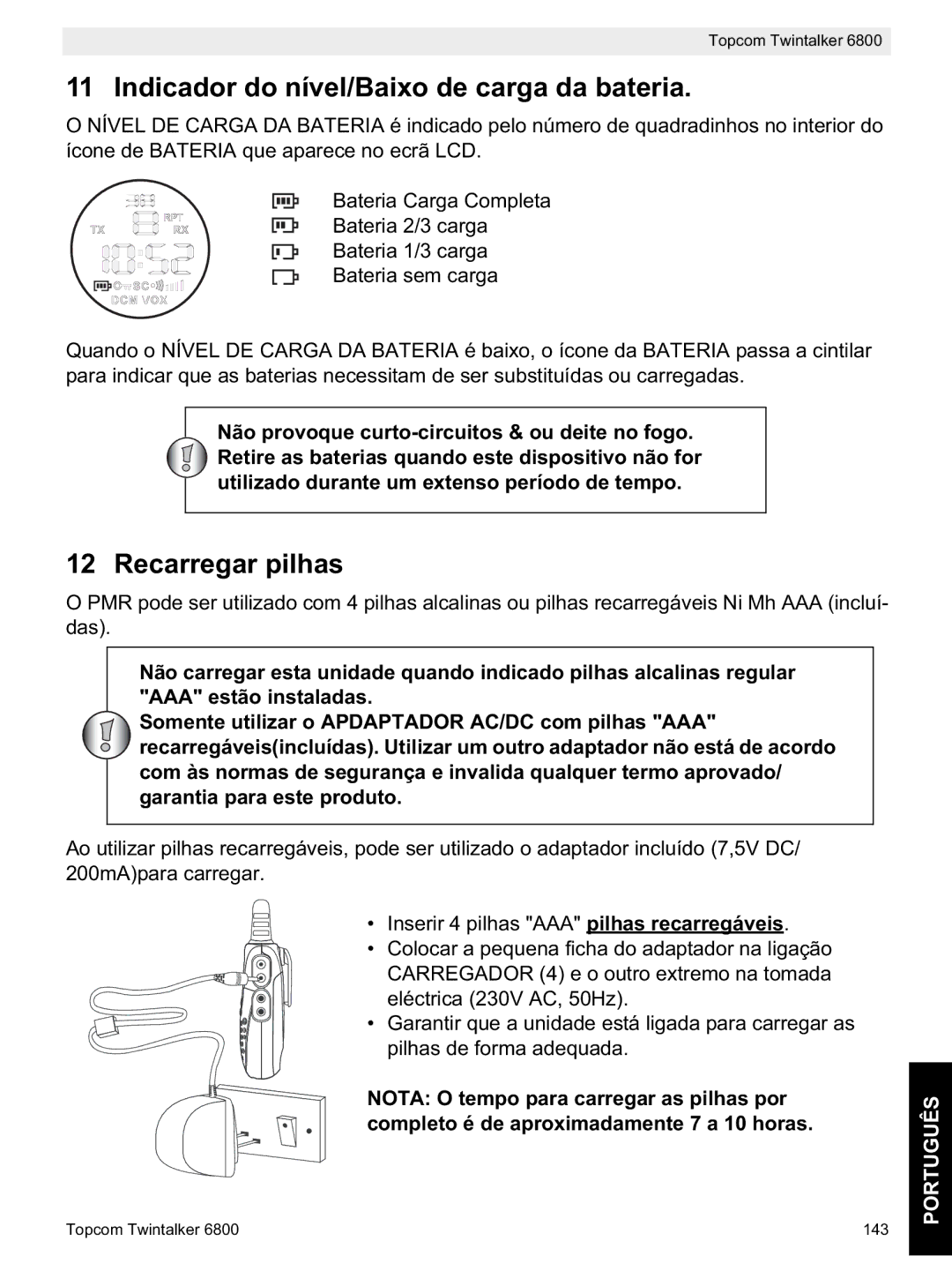 Topcom 6800 manual do utilizador Indicador do nível/Baixo de carga da bateria, Recarregar pilhas 