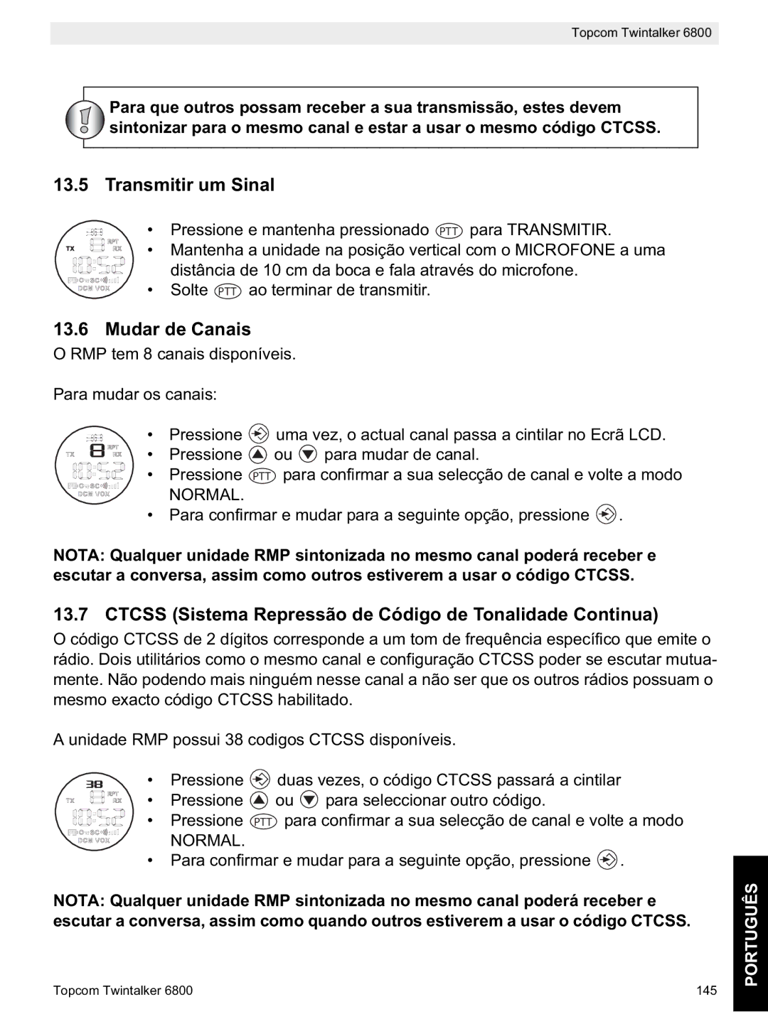 Topcom 6800 Transmitir um Sinal, Mudar de Canais, Ctcss Sistema Repressão de Código de Tonalidade Continua 