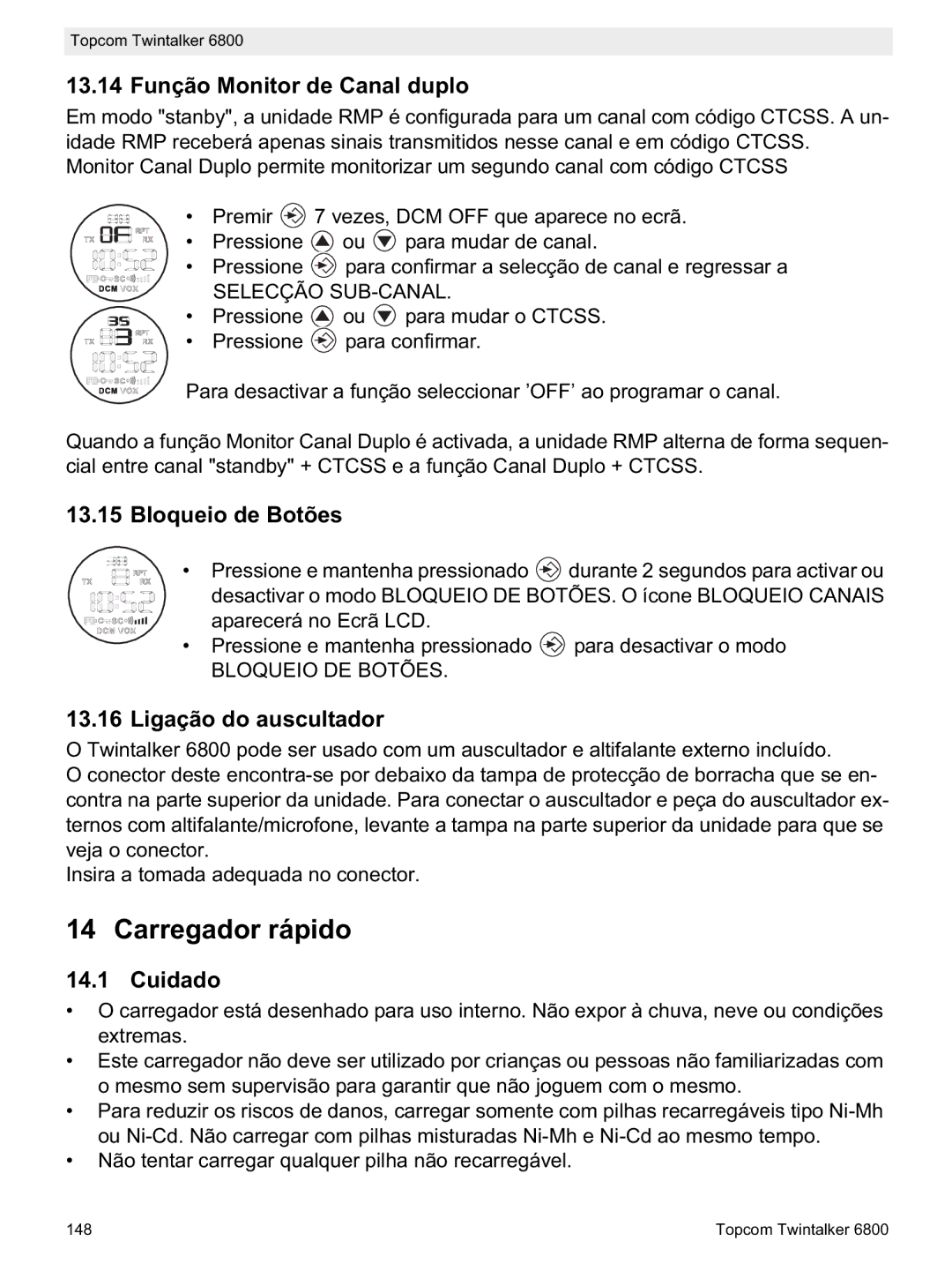 Topcom 6800 Carregador rápido, 13.14 Função Monitor de Canal duplo, Bloqueio de Botões, Ligação do auscultador 