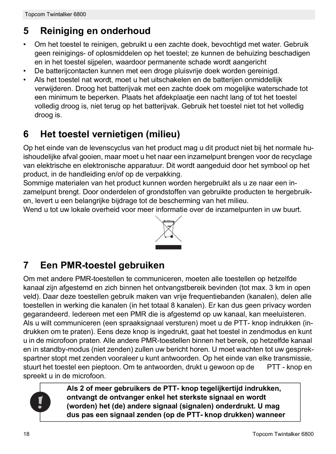 Topcom 6800 manual do utilizador Reiniging en onderhoud, Het toestel vernietigen milieu, Een PMR-toestel gebruiken 