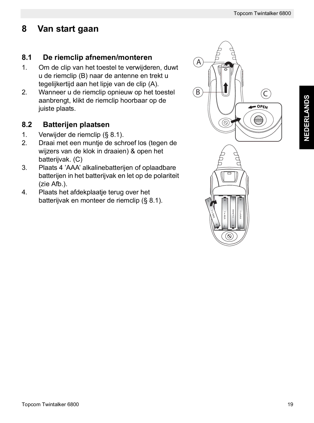 Topcom 6800 manual do utilizador Van start gaan, De riemclip afnemen/monteren, Batterijen plaatsen 