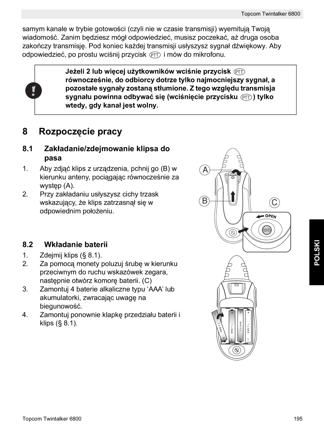 Topcom 6800 manual do utilizador Rozpocz, Zakdo pasa, Równoczeie, do odbiorcy dotrze tylko najmocniejszy sygna 