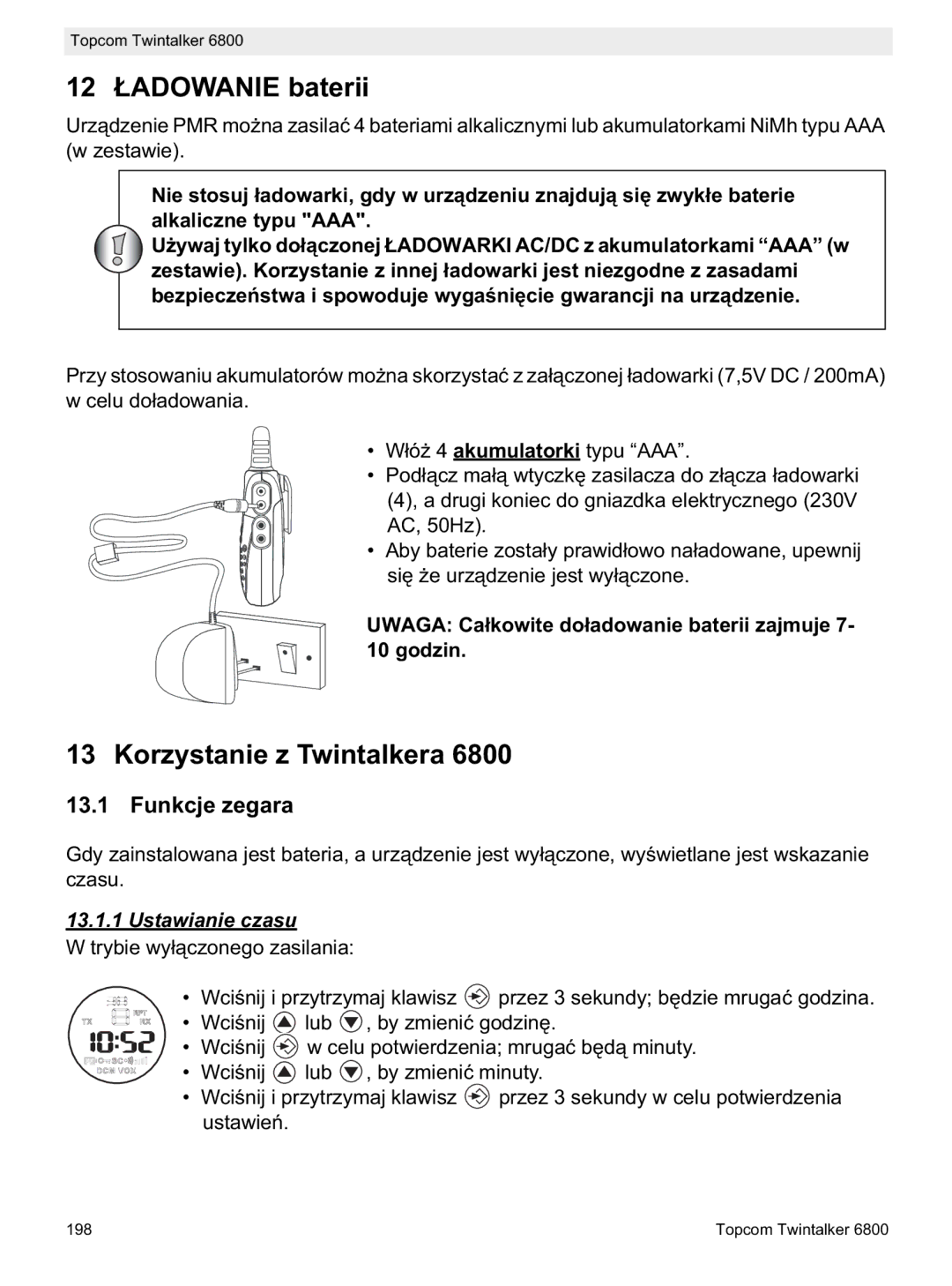 Topcom 6800 Anie baterii, Korzystanie z Twintalkera, Funkcje zegara, Uwaga Ca Wanie baterii zajmuje Godzin 