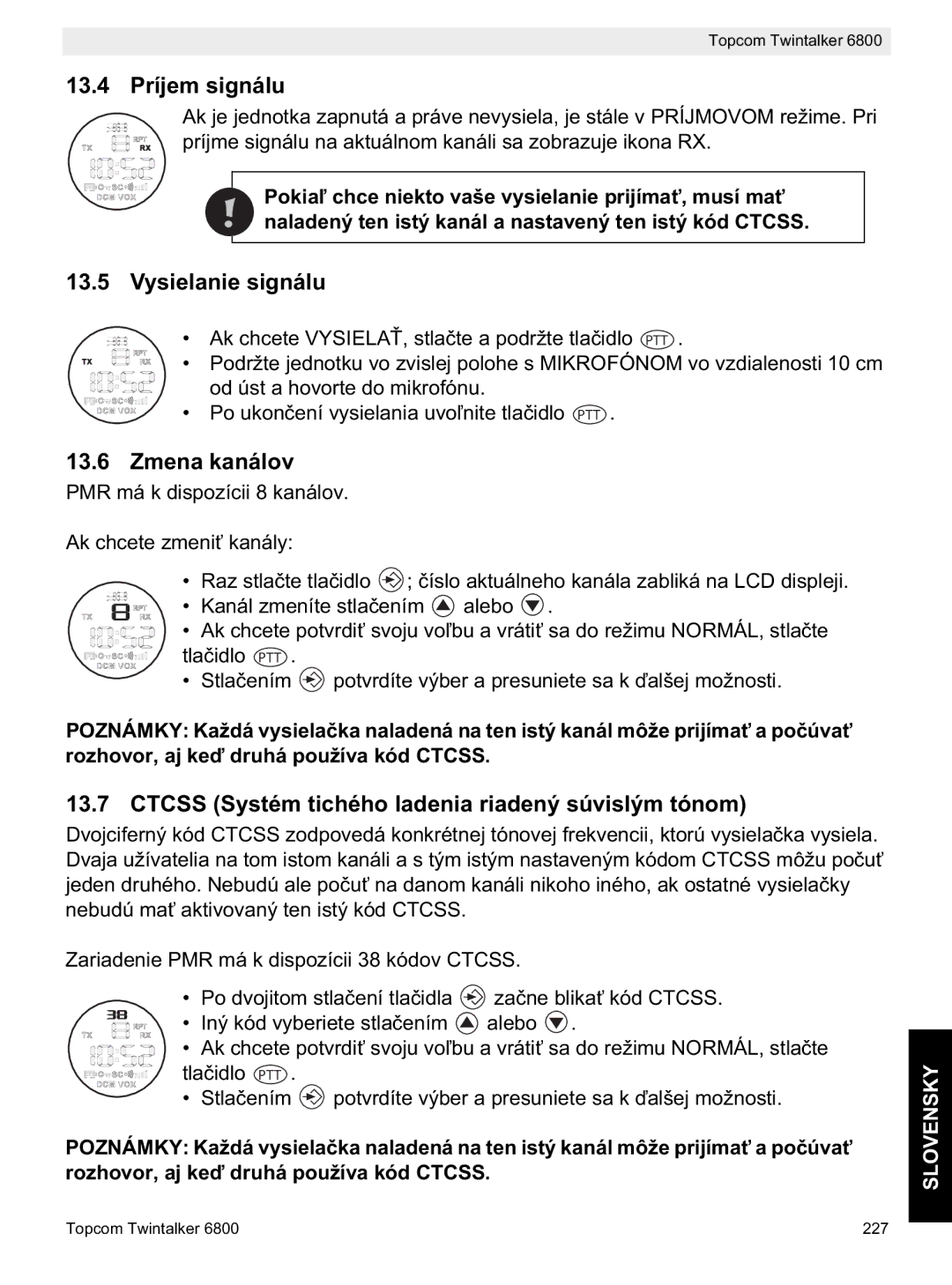 Topcom 6800 13.4 Príjem signálu, Vysielanie signálu, Zmena kanálov, Ctcss Systém tichého ladenia riadený súvislým tónom 