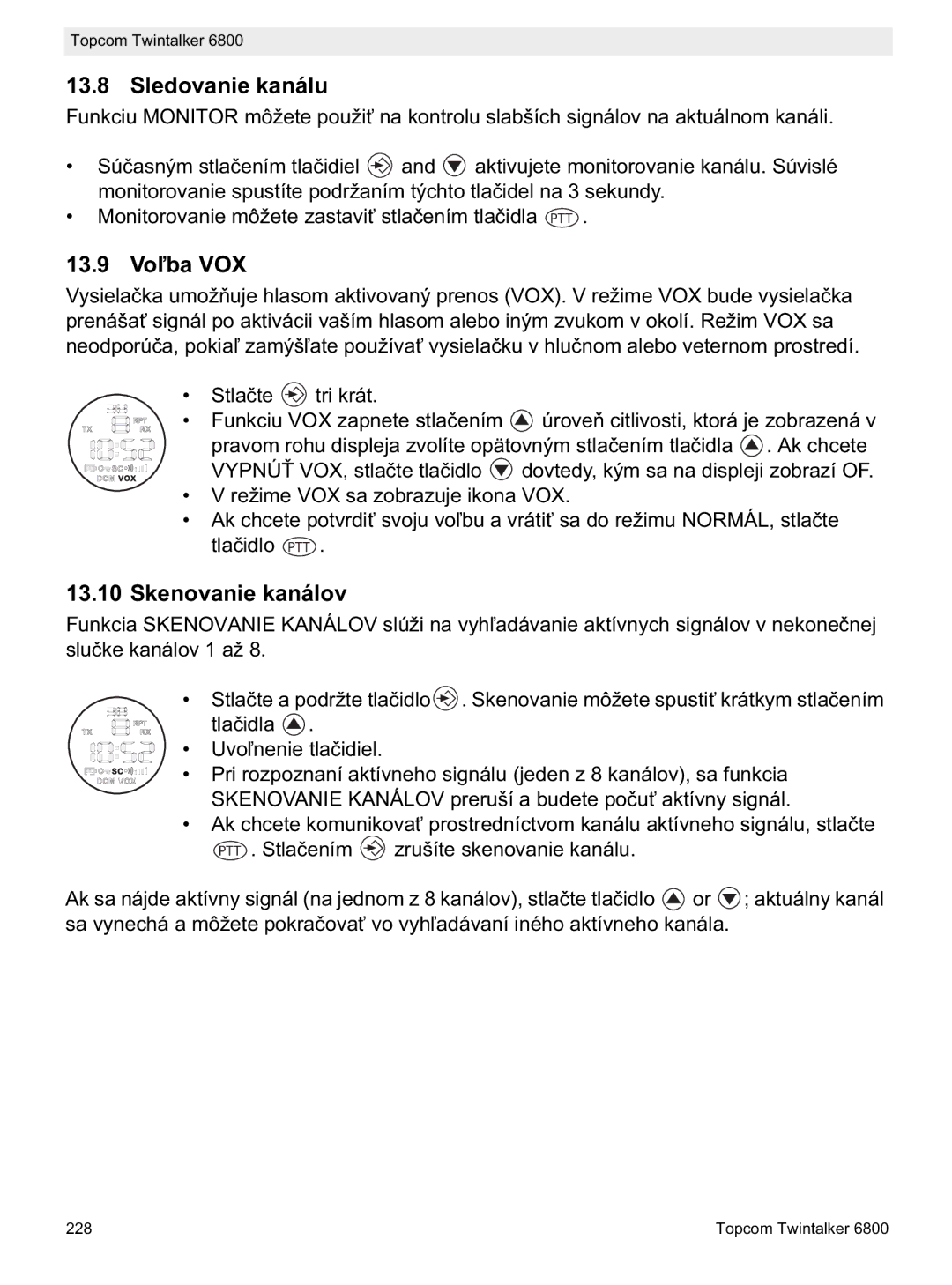 Topcom 6800 manual do utilizador Sledovanie kanálu, Vo ba VOX, Skenovanie kanálov, Vypnú 