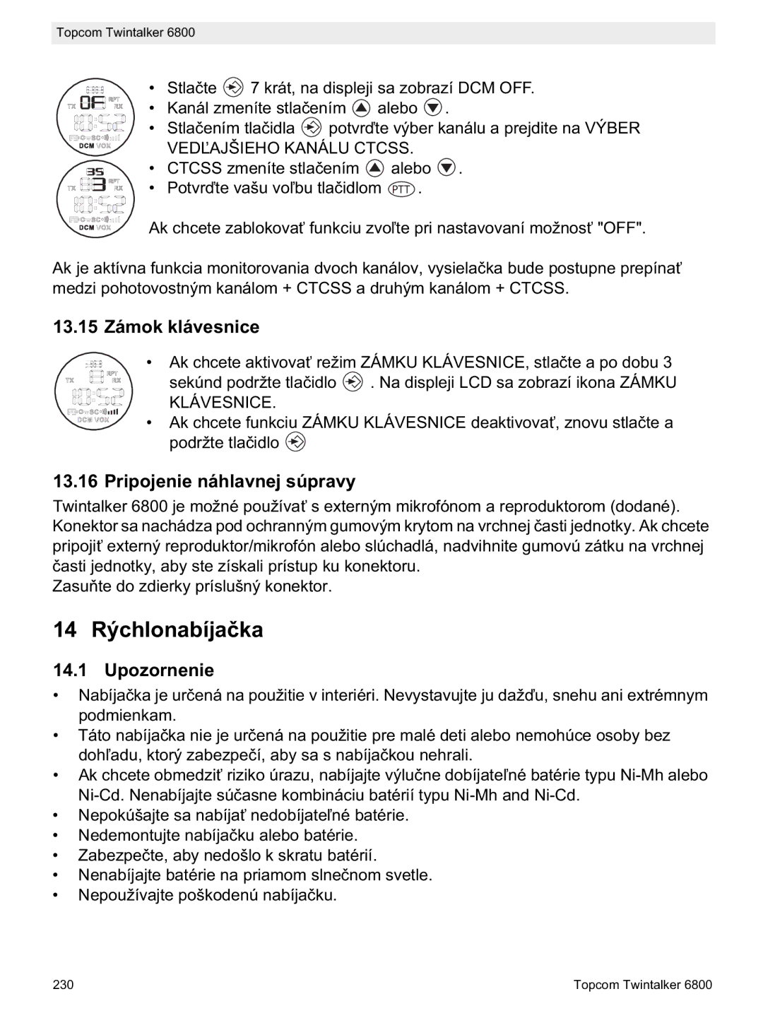 Topcom 6800 manual do utilizador 14 Rýchlonabíja, 13.15 Zámok klávesnice, Pripojenie náhlavnej súpravy, Upozornenie 