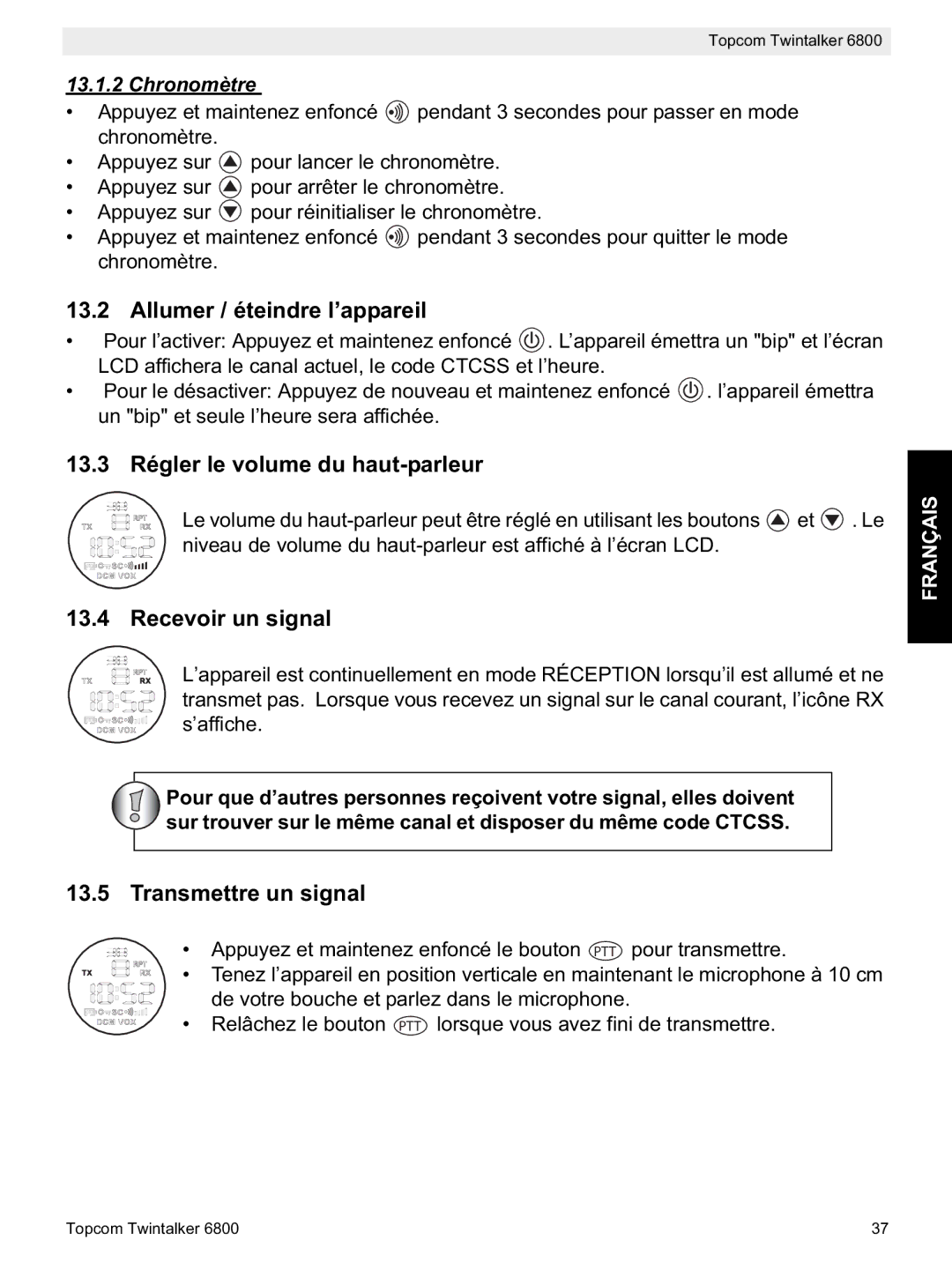 Topcom 6800 Allumer / éteindre l’appareil, 13.3 Régler le volume du haut-parleur, Recevoir un signal, Chronomètre 