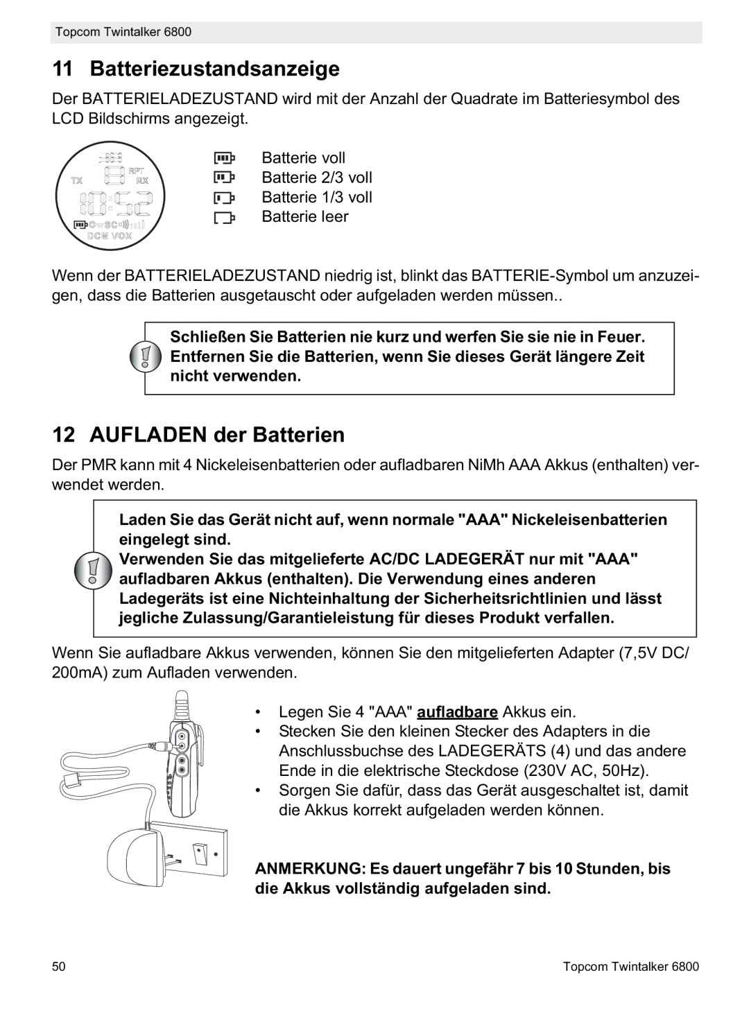 Topcom 6800 manual do utilizador Batteriezustandsanzeige, Aufladen der Batterien 