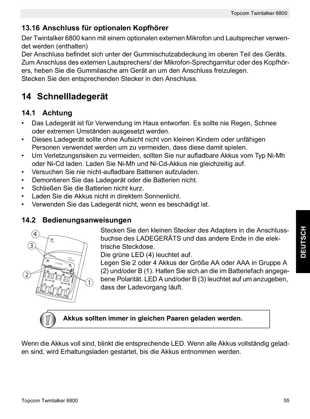 Topcom 6800 manual do utilizador Schnellladegerät, Anschluss für optionalen Kopfhörer, Achtung, Bedienungsanweisungen 