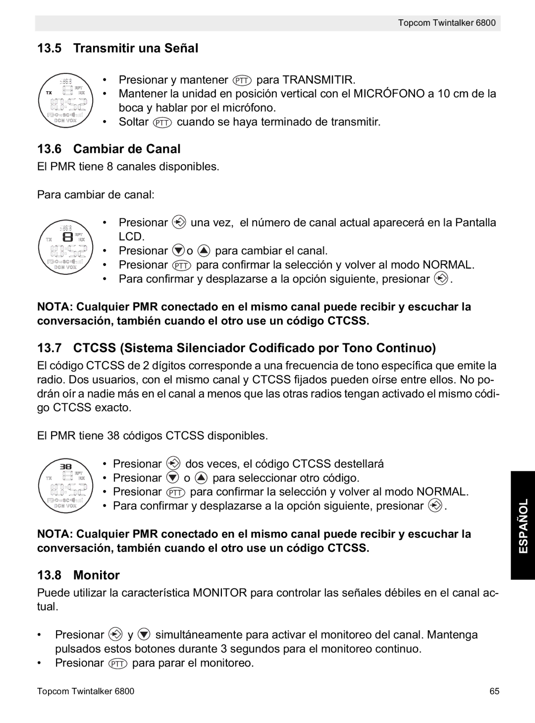 Topcom 6800 Transmitir una Señal, Cambiar de Canal, Ctcss Sistema Silenciador Codificado por Tono Continuo 