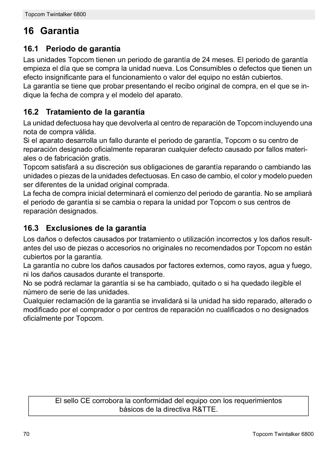 Topcom 6800 manual do utilizador Garantia, Periodo de garantía, Tratamiento de la garantía, Exclusiones de la garantía 