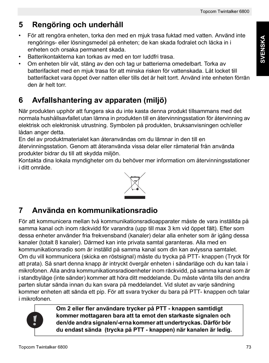 Topcom 6800 Rengöring och underhåll, Avfallshantering av apparaten miljö, Använda en kommunikationsradio 