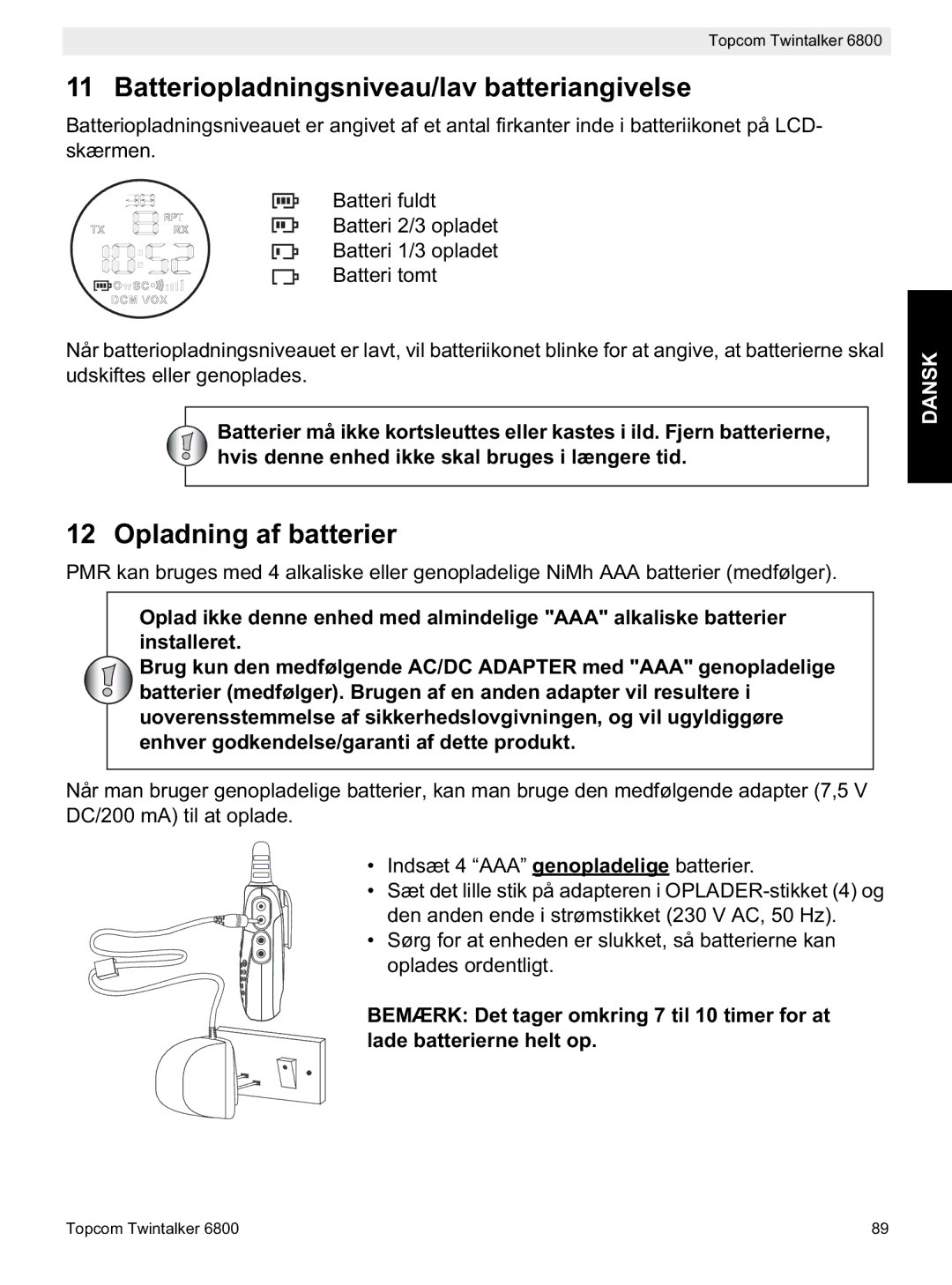 Topcom 6800 manual do utilizador Batteriopladningsniveau/lav batteriangivelse, Opladning af batterier 