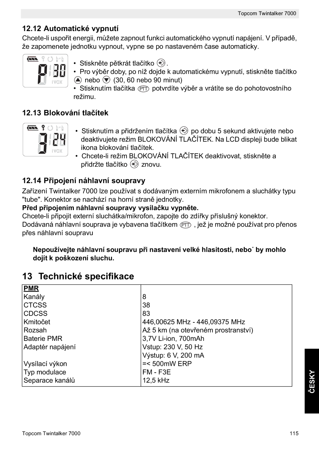 Topcom 7000 manual do utilizador Technické specifikace, Automatické vypnutí, Blokování tla, Pjení Náhlavní soupravy 