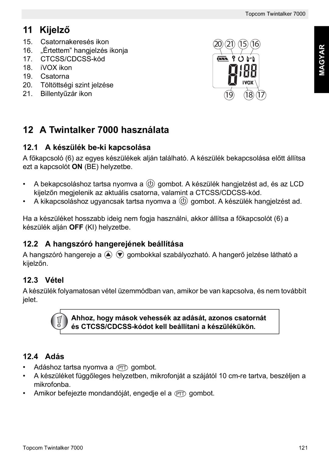 Topcom manual do utilizador Kijelz, Twintalker 7000 használata 