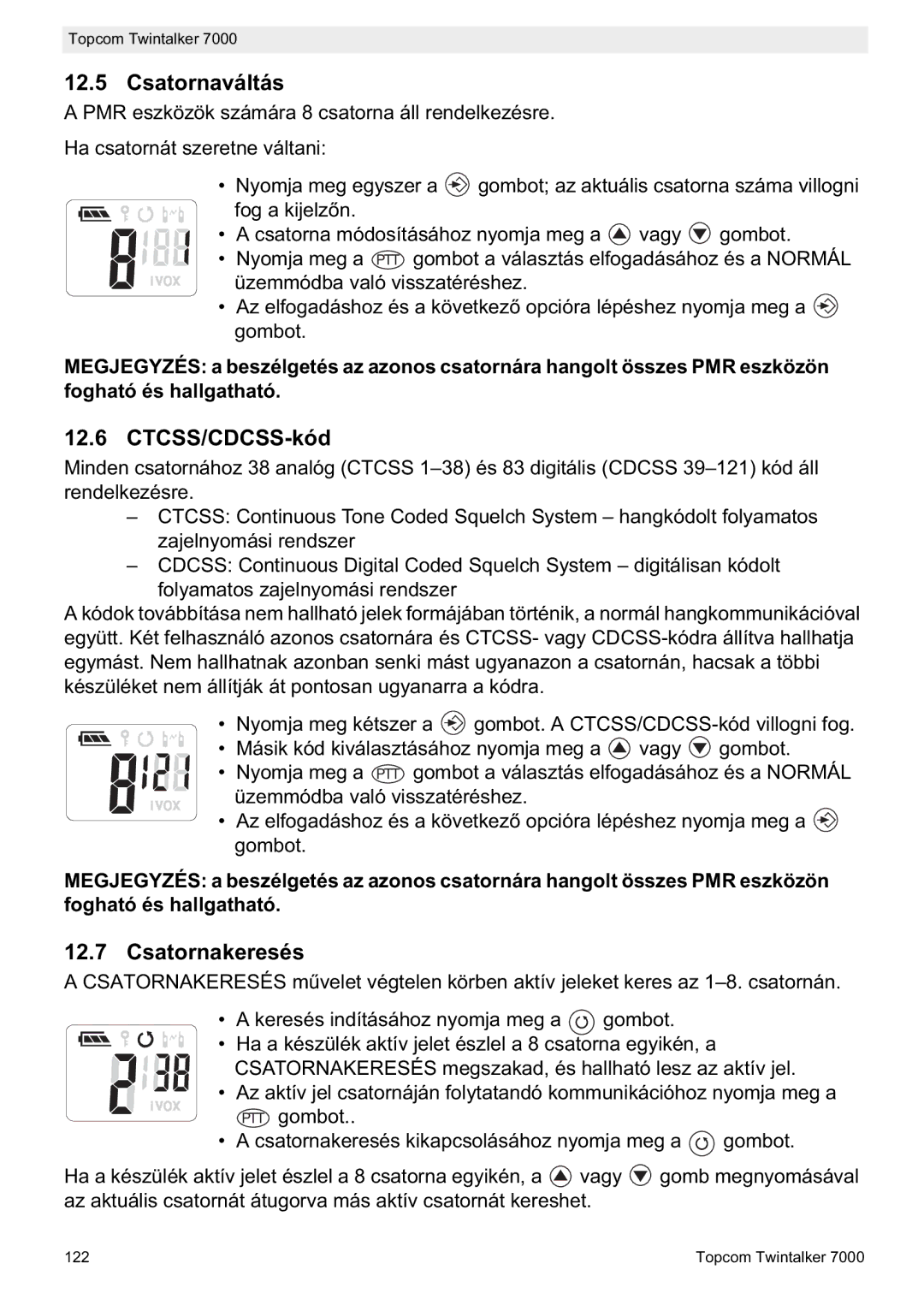 Topcom 7000 manual do utilizador Csatornaváltás, CTCSS/CDCSS-kód, Csatornakeresés 