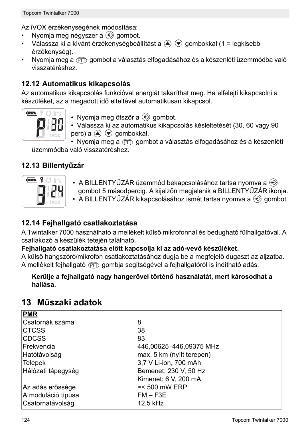 Topcom 7000 manual do utilizador 13 M, Automatikus kikapcsolás, Billenty, Fejhallgató csatlakoztatása 