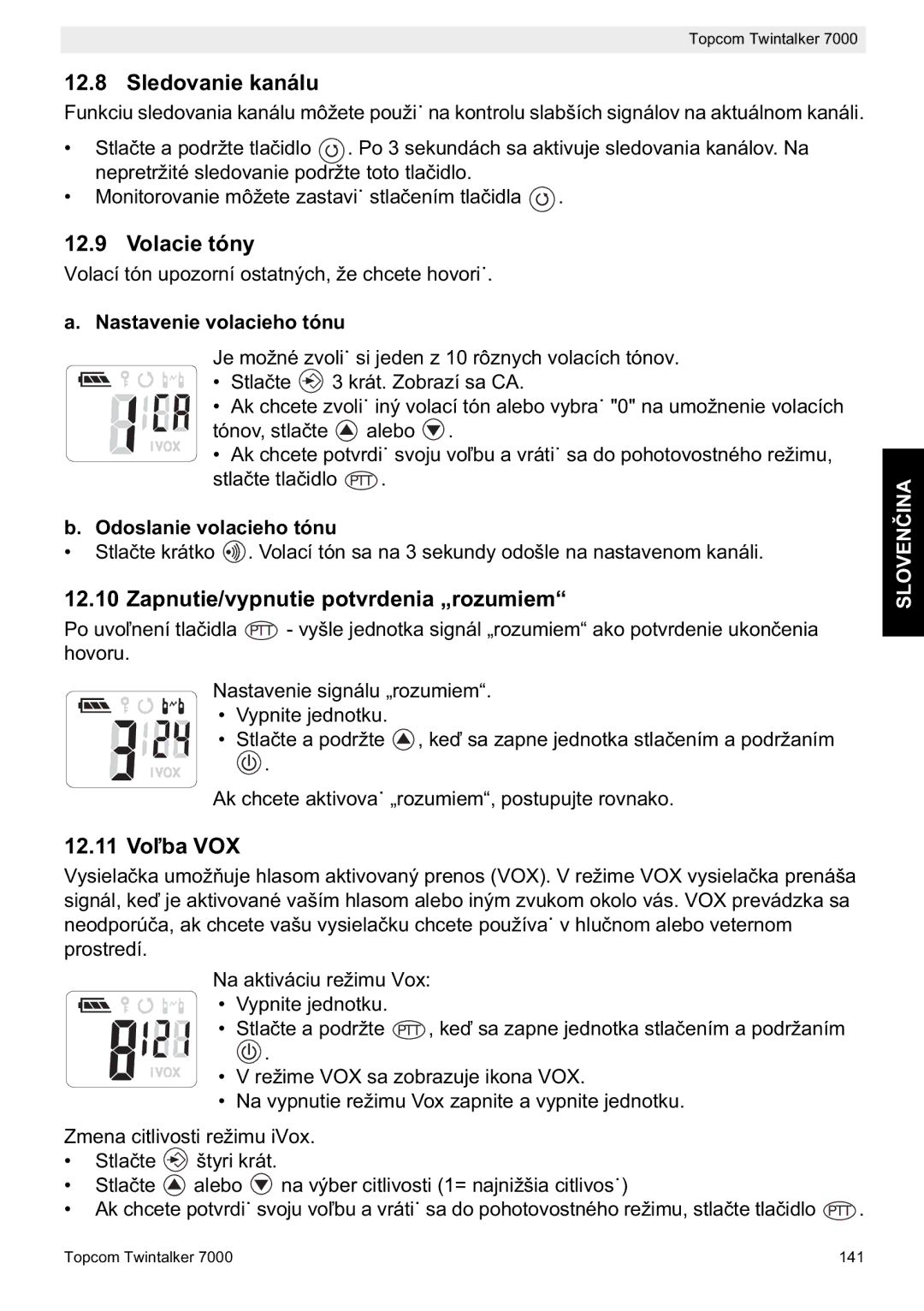 Topcom 7000 manual do utilizador Sledovanie kanálu, Volacie tóny, Zapnutie/vypnutie potvrdenia „rozumiem, 12.11 Vo 