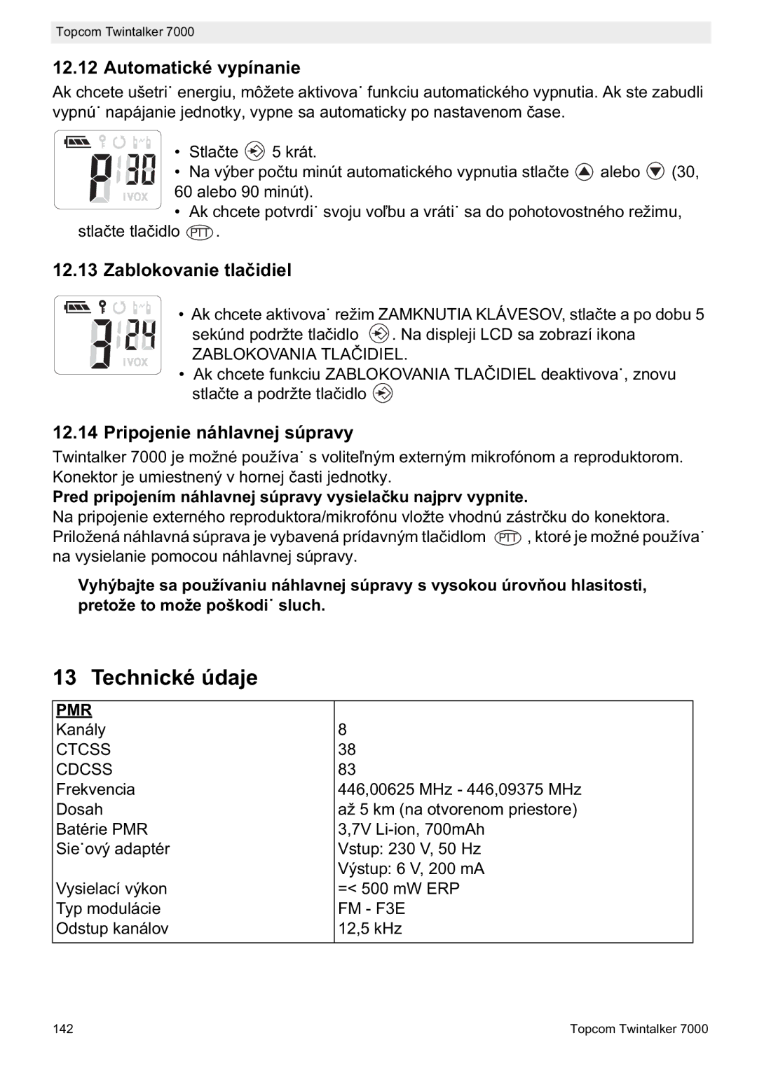 Topcom 7000 manual do utilizador Technické údaje, Automatické vypínanie, Zablokovanie tla, Pripojenie náhlavnej súpravy 