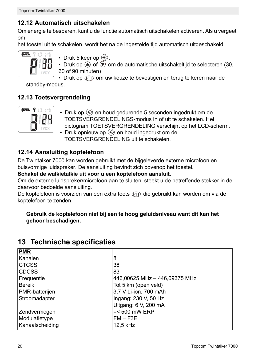 Topcom 7000 Technische specificaties, Automatisch uitschakelen, Toetsvergrendeling, Aansluiting koptelefoon 