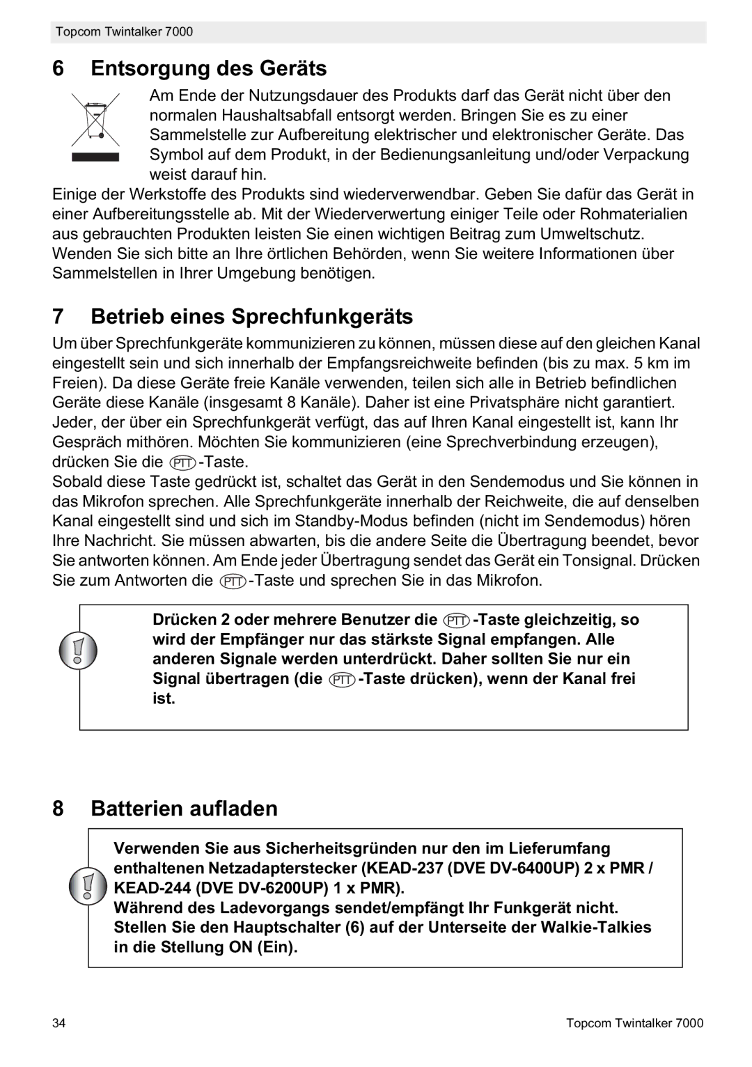 Topcom 7000 manual do utilizador Entsorgung des Geräts, Betrieb eines Sprechfunkgeräts, Batterien aufladen 