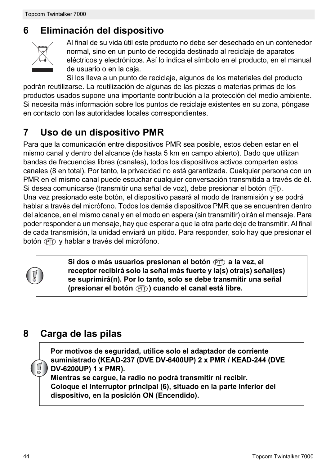 Topcom 7000 manual do utilizador Eliminación del dispositivo, Uso de un dispositivo PMR, Carga de las pilas 