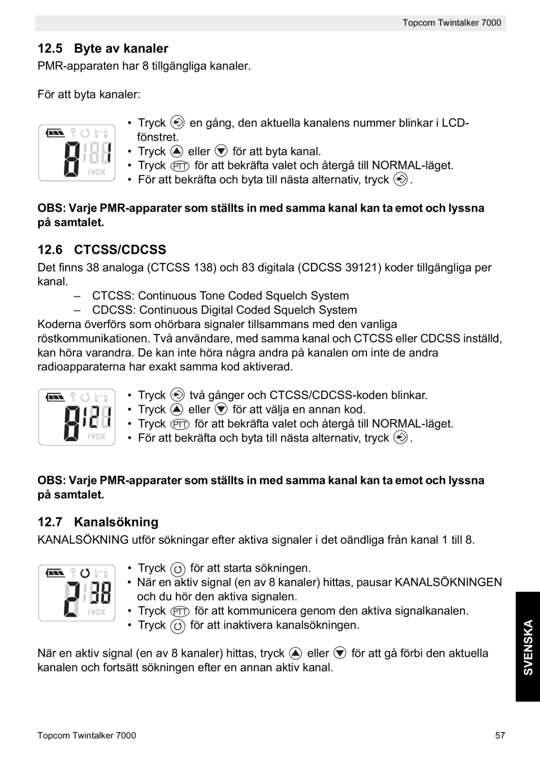 Topcom 7000 manual do utilizador Byte av kanaler, Kanalsökning 