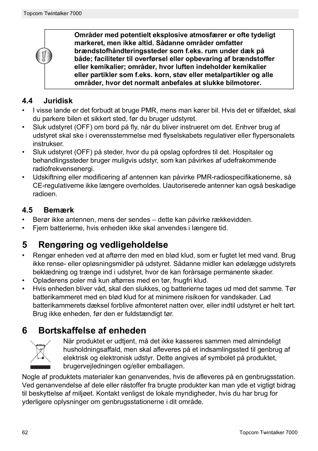 Topcom 7000 manual do utilizador Rengøring og vedligeholdelse, Bortskaffelse af enheden, Juridisk, Bemærk 