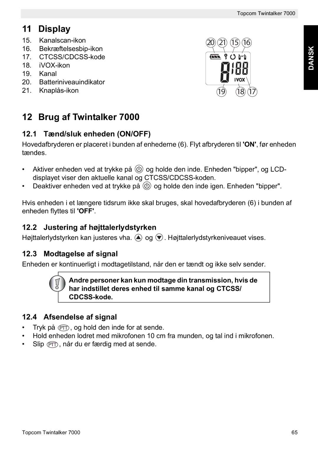 Topcom 7000 Brug af Twintalker, 12.1 Tænd/sluk enheden ON/OFF, Justering af højttalerlydstyrken, Modtagelse af signal 