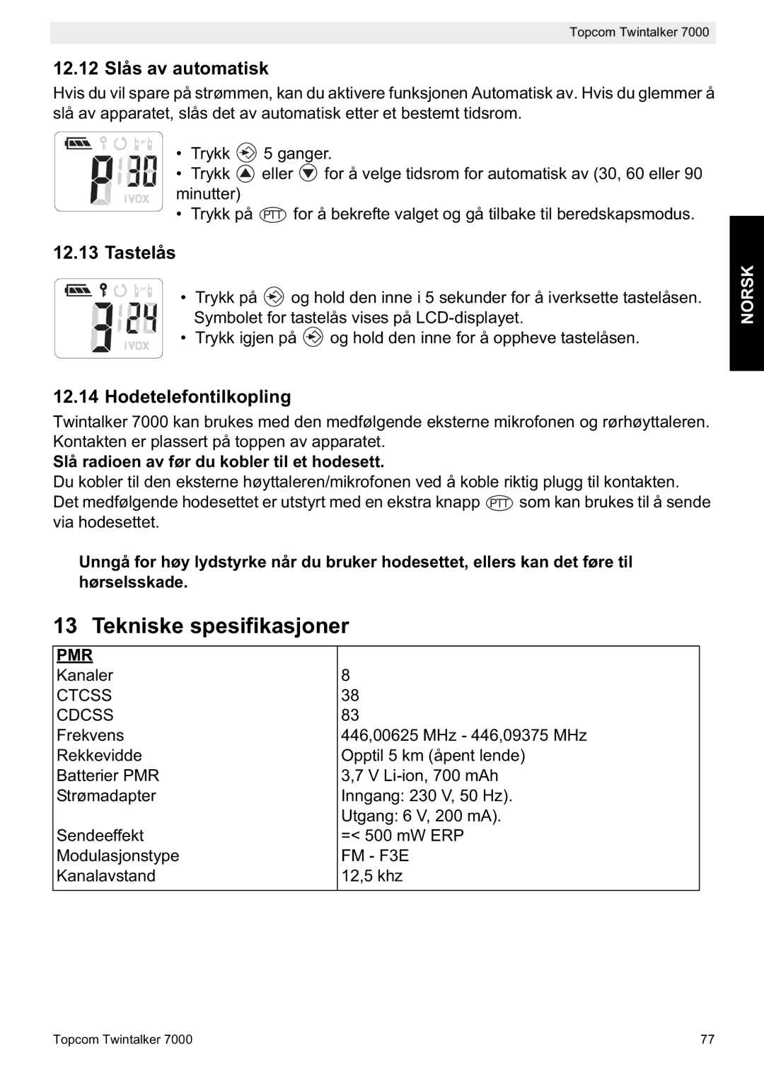 Topcom 7000 manual do utilizador Tekniske spesifikasjoner, 12.12 Slås av automatisk, Tastelås, Hodetelefontilkopling 