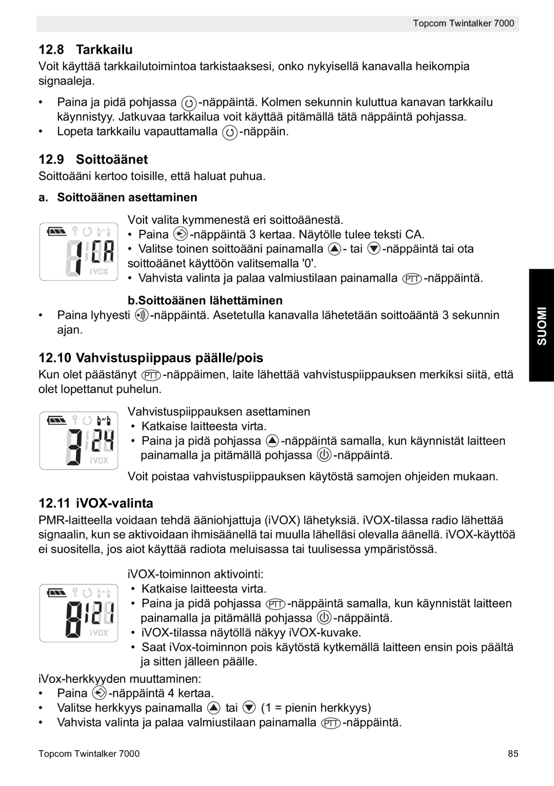 Topcom 7000 manual do utilizador Tarkkailu, Soittoäänet, Vahvistuspiippaus päälle/pois, IVOX-valinta 