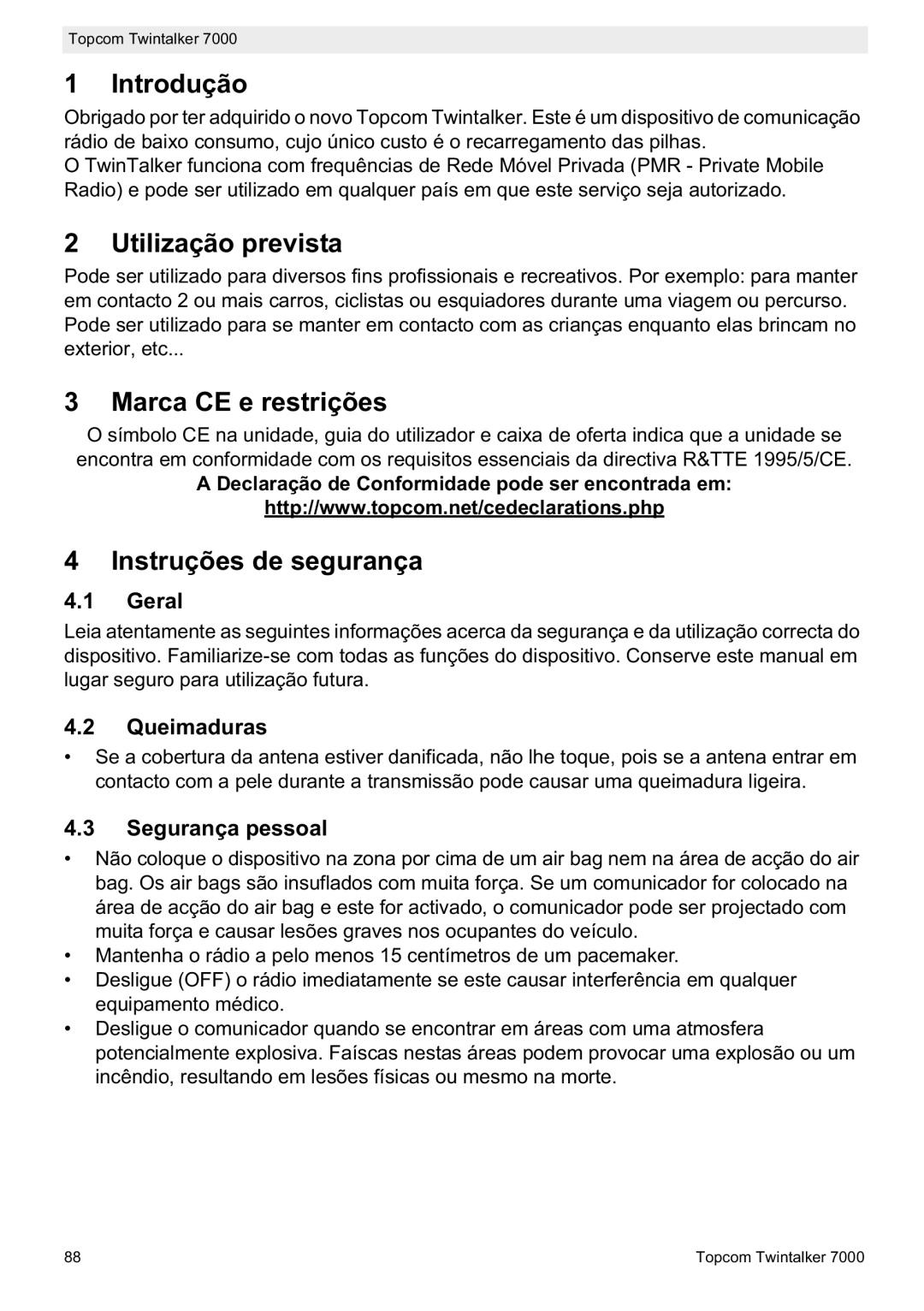 Topcom 7000 manual do utilizador Introdução, Utilização prevista, Marca CE e restrições, Instruções de segurança 