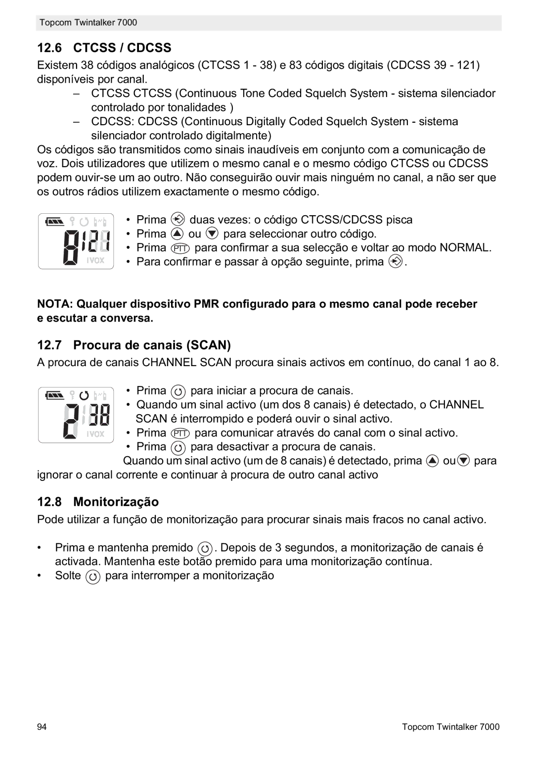 Topcom 7000 manual do utilizador Procura de canais Scan, Monitorização 