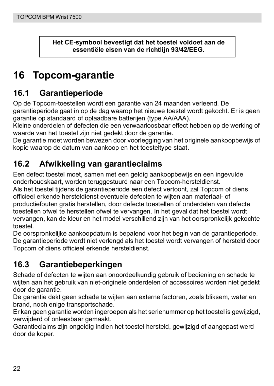 Topcom 7500 manual Topcom-garantie, Garantieperiode, Afwikkeling van garantieclaims, Garantiebeperkingen 