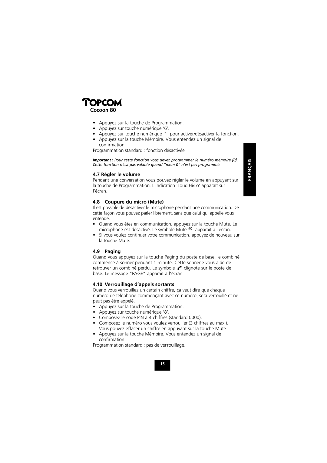 Topcom 80 manual Régler le volume, Coupure du micro Mute, Verrouillage d’appels sortants 