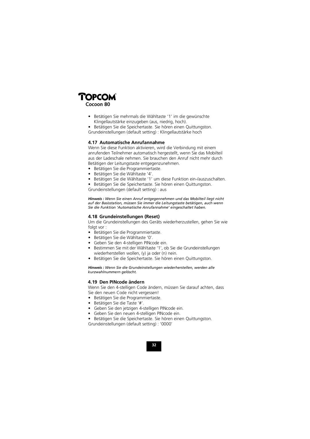 Topcom 80 manual Automatische Anrufannahme, Grundeinstellungen Reset, Den PINcode ändern 