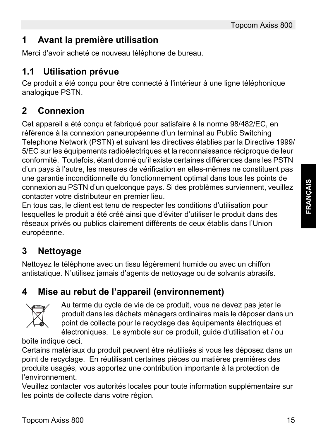 Topcom 800 manual do utilizador Avant la première utilisation, Utilisation prévue, Connexion, Nettoyage 