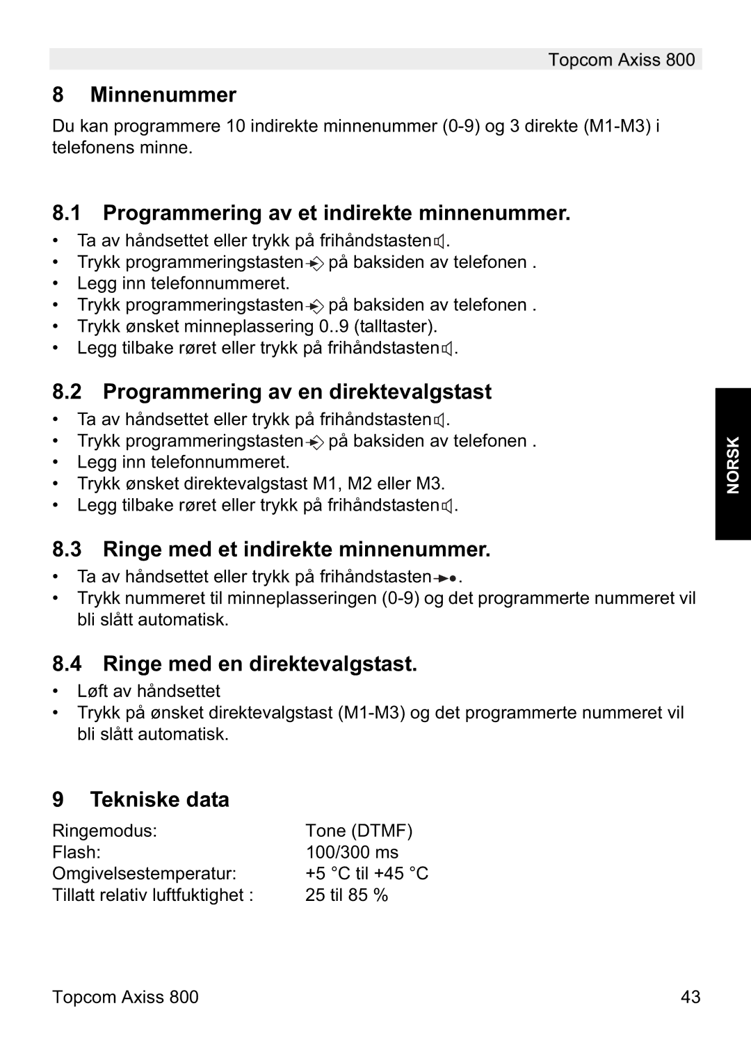 Topcom 800 Minnenummer, Programmering av et indirekte minnenummer, Programmering av en direktevalgstast, Tekniske data 