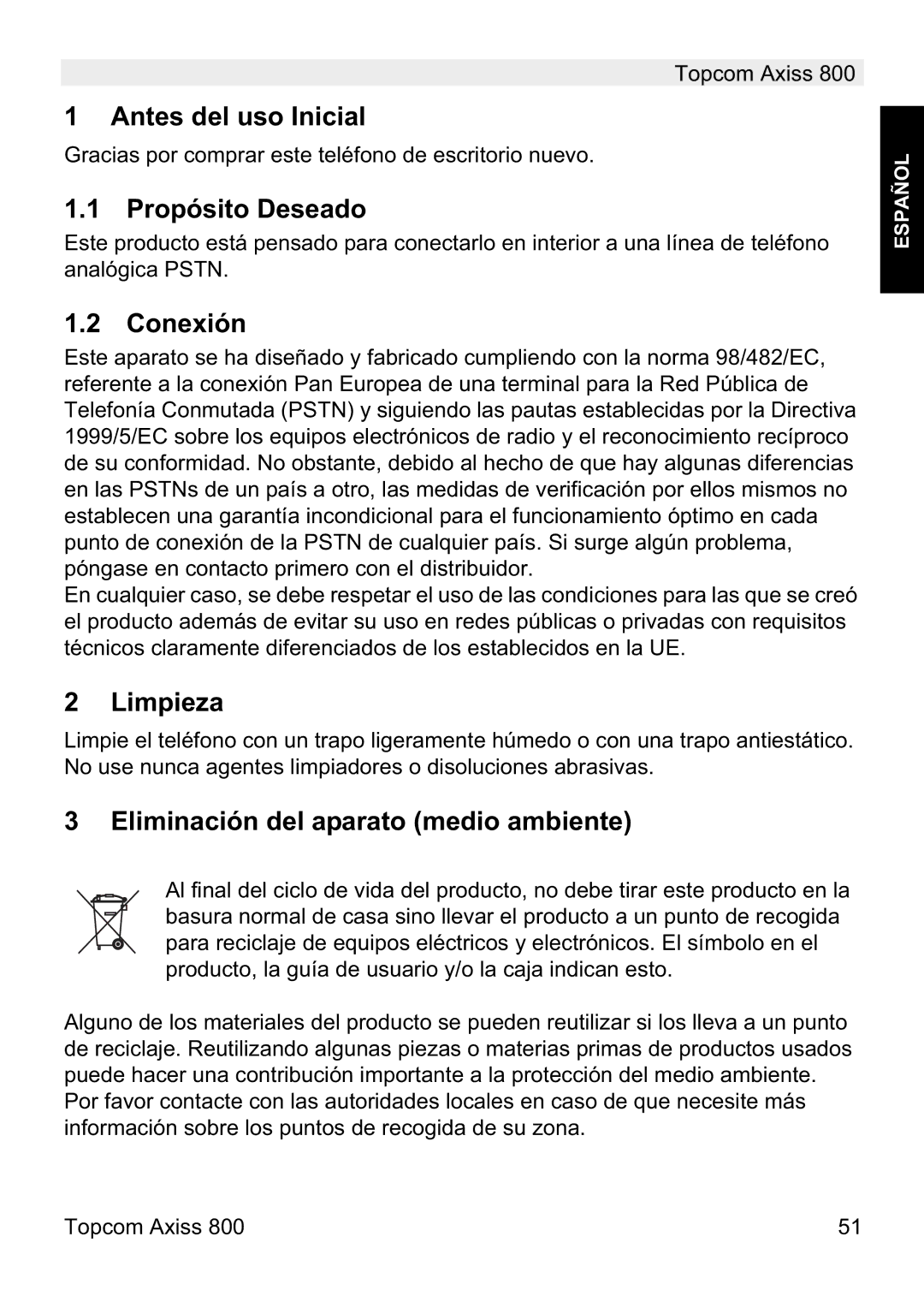 Topcom 800 Antes del uso Inicial, Propósito Deseado, Conexión, Limpieza, Eliminación del aparato medio ambiente 