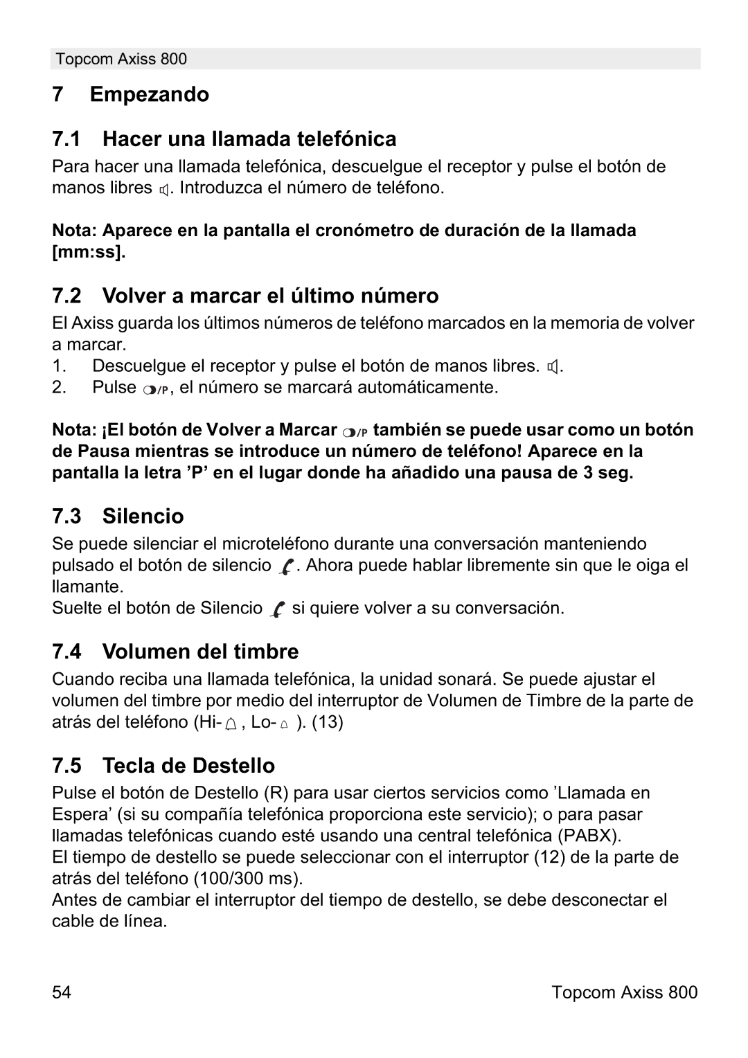 Topcom 800 Empezando Hacer una llamada telefónica, Volver a marcar el último número, Silencio, Volumen del timbre 