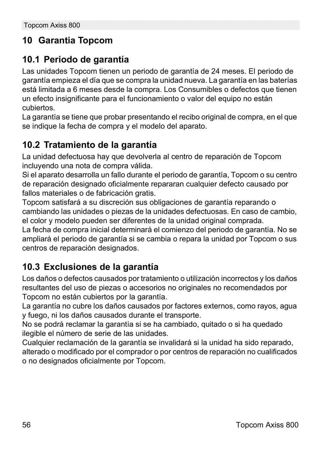 Topcom 800 manual do utilizador Garantia Topcom Periodo de garantía, Tratamiento de la garantía, Exclusiones de la garantía 