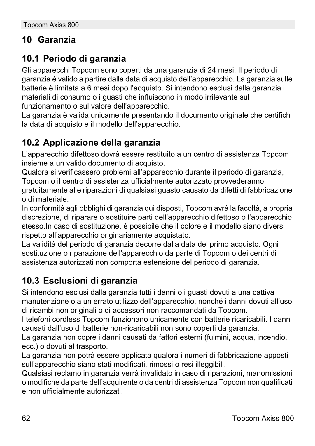 Topcom 800 manual do utilizador Garanzia Periodo di garanzia, Applicazione della garanzia, Esclusioni di garanzia 