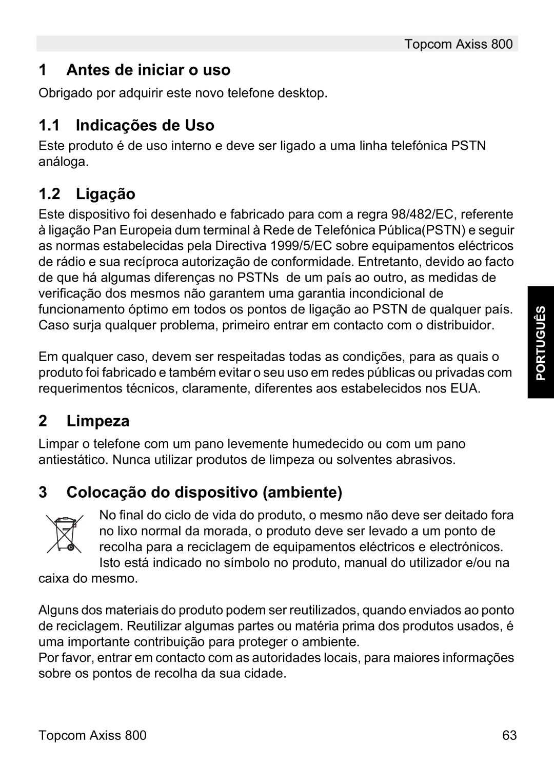 Topcom 800 Antes de iniciar o uso, Indicações de Uso, Ligação, Limpeza, Colocação do dispositivo ambiente 