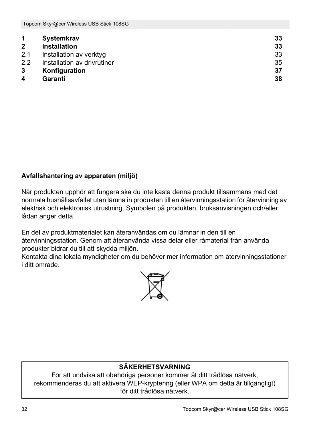 Topcom 8144827 manual do utilizador Säkerhetsvarning 