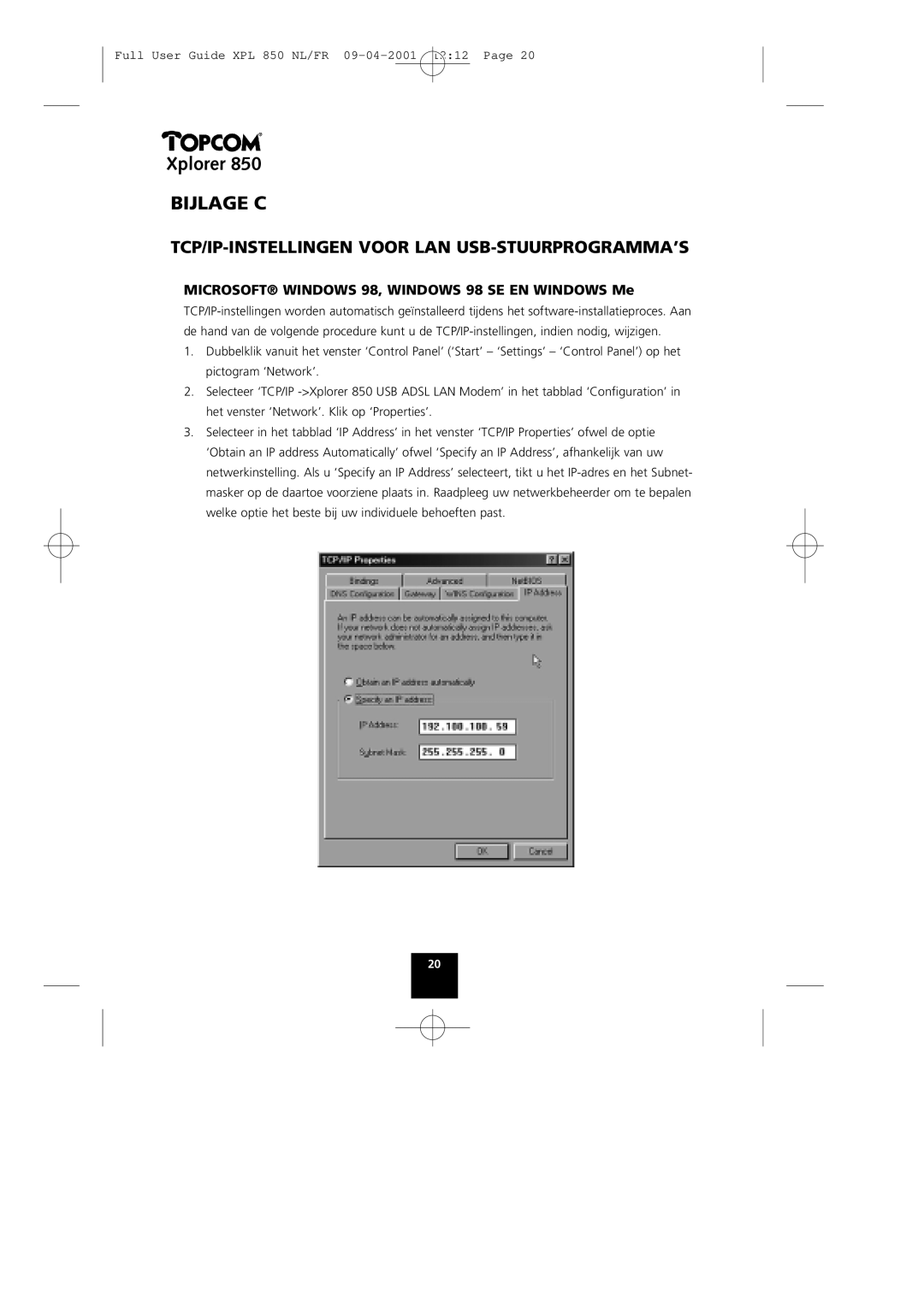 Topcom 850 manual Bijlage C, TCP/IP-INSTELLINGEN Voor LAN USB-STUURPROGRAMMA’S 