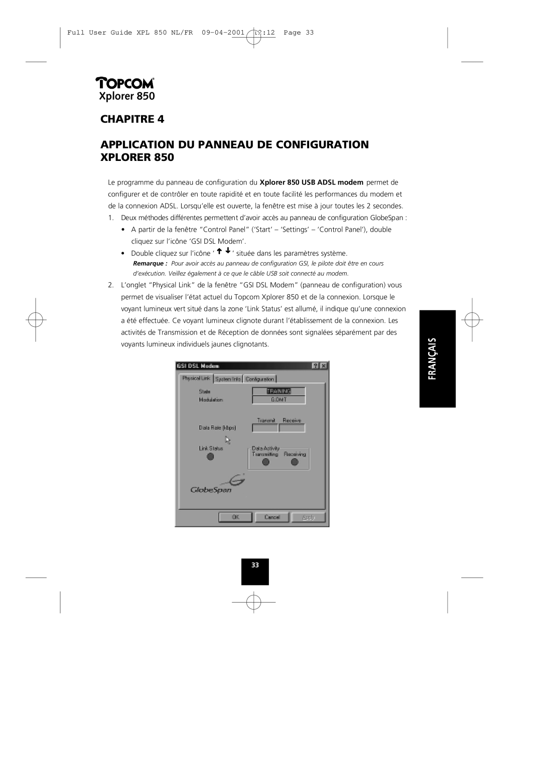 Topcom 850 manual Chapitre Application DU Panneau DE Configuration Xplorer 