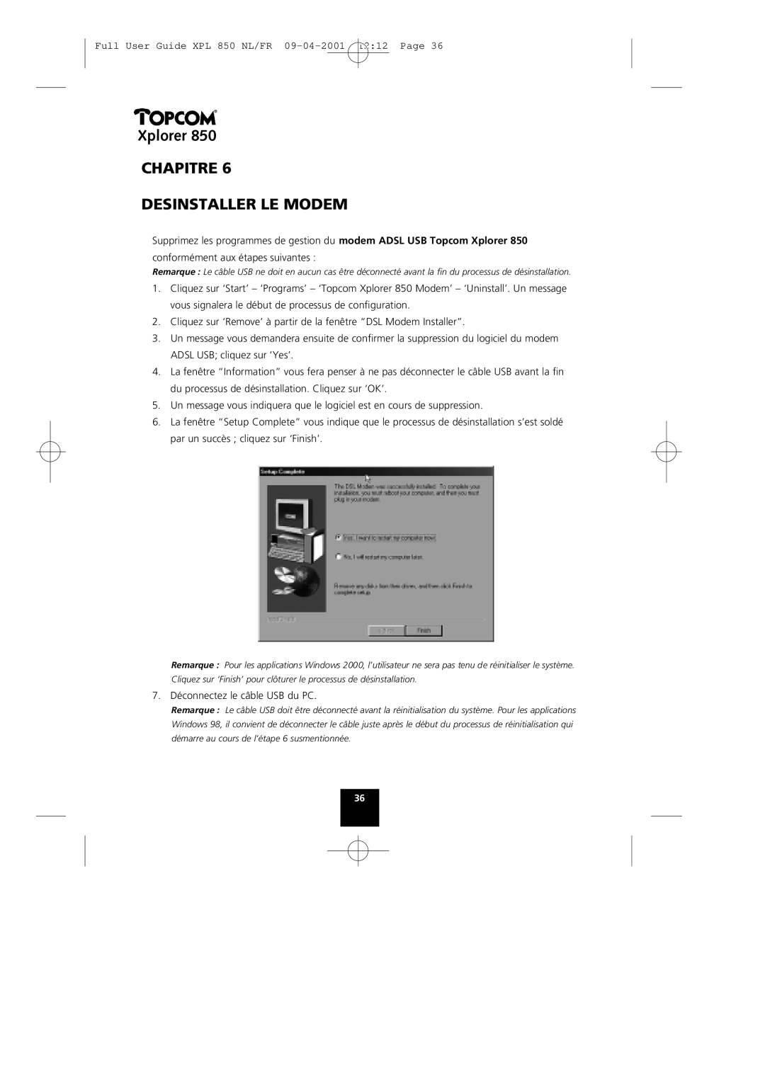 Topcom 850 manual Chapitre Desinstaller LE Modem, Déconnectez le câble USB du PC 