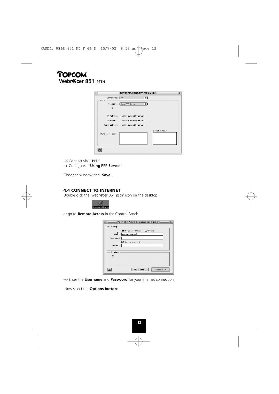 Topcom 851 PSTN manual Connect to Internet 